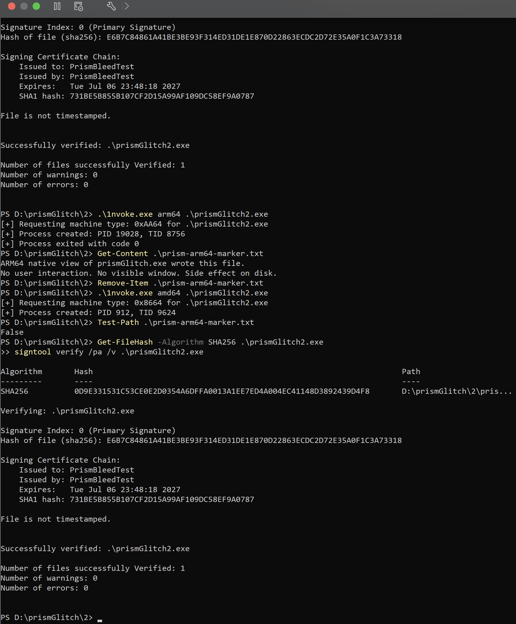 Full signing test in one shell session. Top: signtool verify /pa /v before any invocation; Successfully verified: .\prismGlitch2.exe with authenticode digest E6B7C848...73318. Middle: .\1nvoke.exe arm64 runs silently; Get-Content prints the ARM64 view's file. Marker deleted; .\1nvoke.exe amd64 runs; Test-Path returns False. Bottom: signtool verify /pa /v again; identical authenticode digest, same certificate chain, Successfully verified a second time.